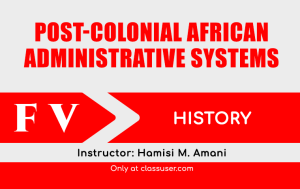 Post-colonial African administrative systems
