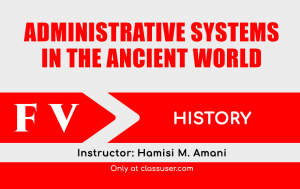 Administrative systems in the Ancient World