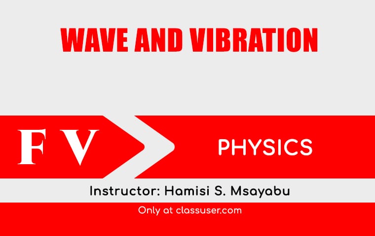 Wave and vibration